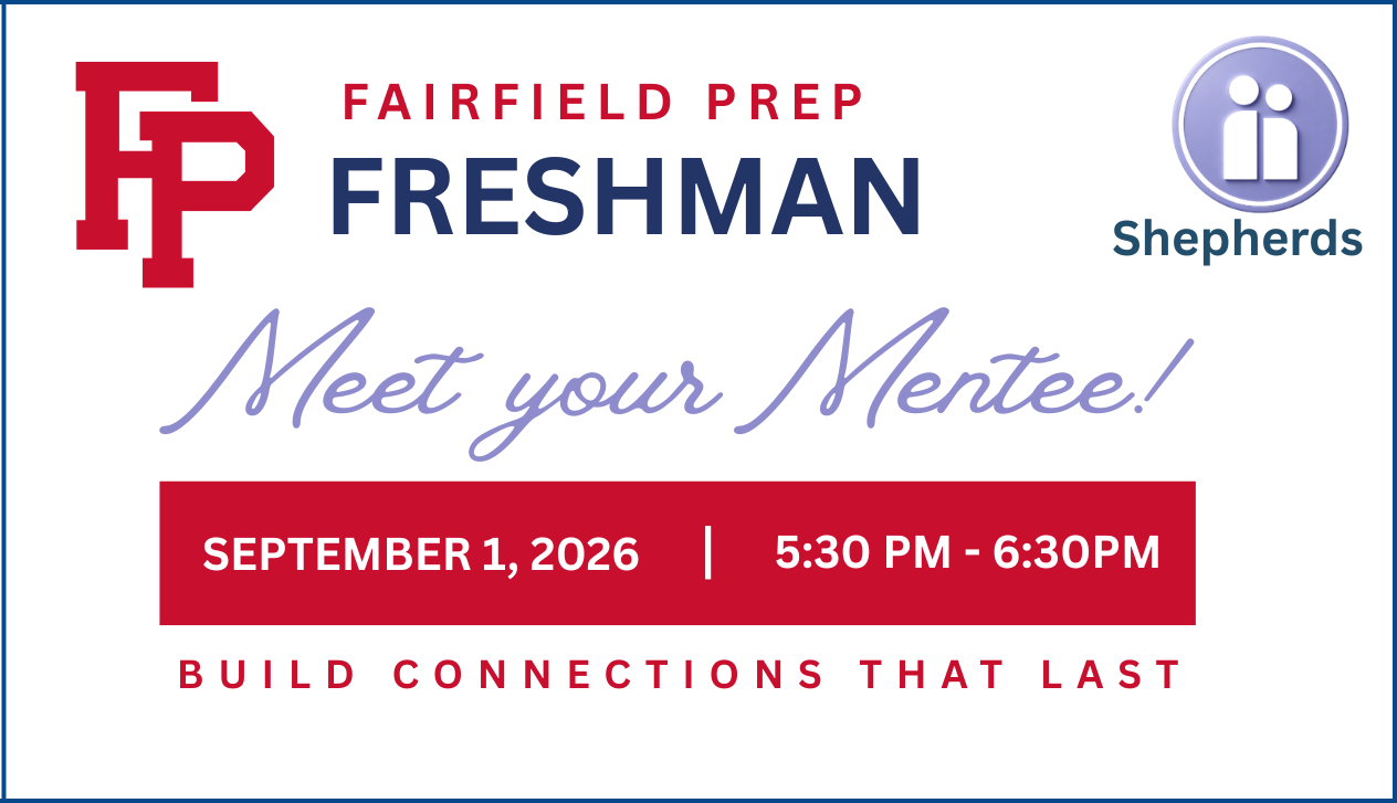 Fairfield Prep Shepherds Freshmen Meet your Mentee